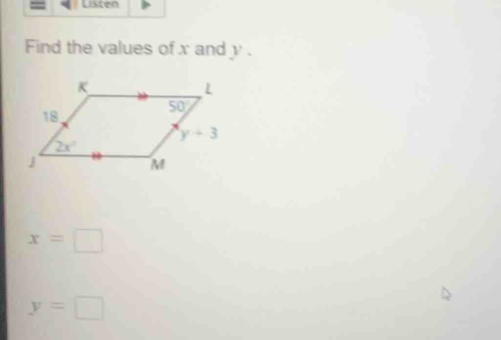 find the values of x and y. (there is a parallelogram jklm with jk = 18…