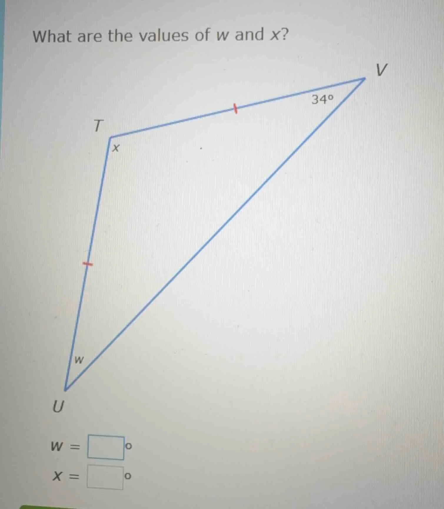what are the values of w and x? (there is a quadrilateral or triangle -…