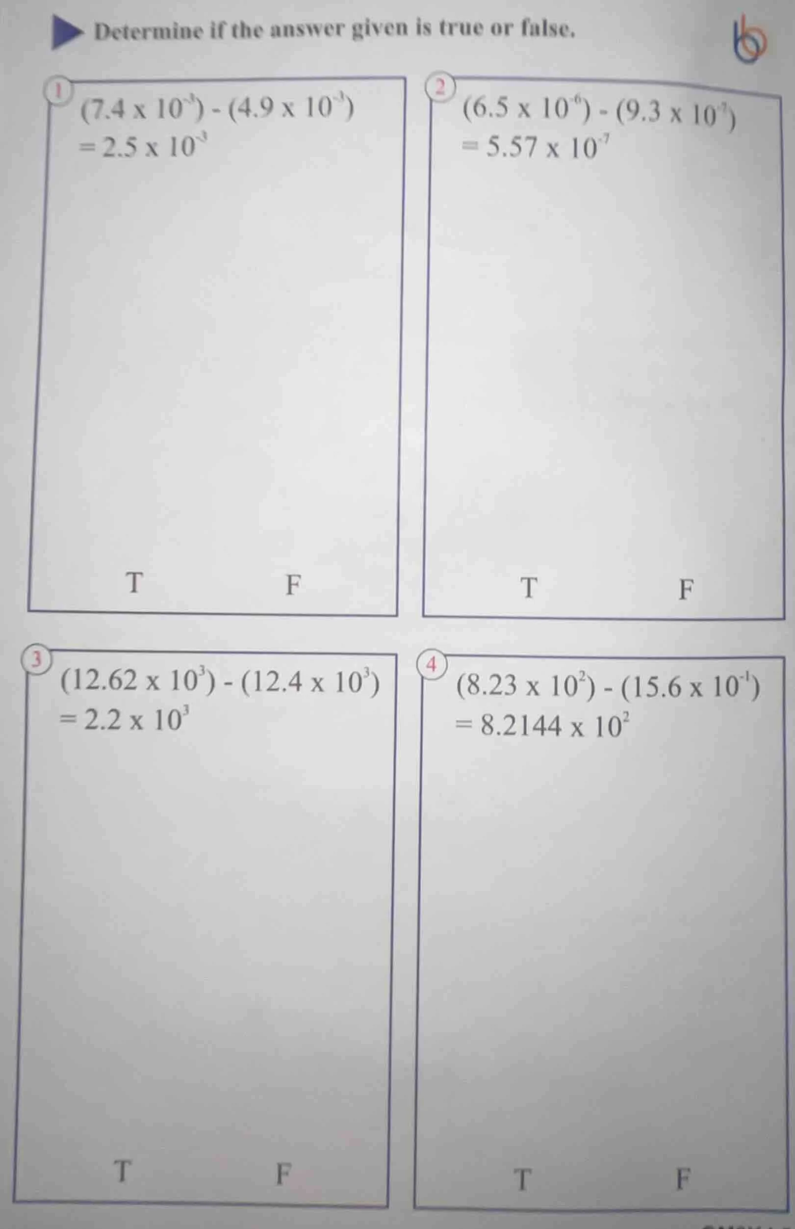 determine if the answer given is true or false. 1 $(7.4 \\times 10^{-3}…