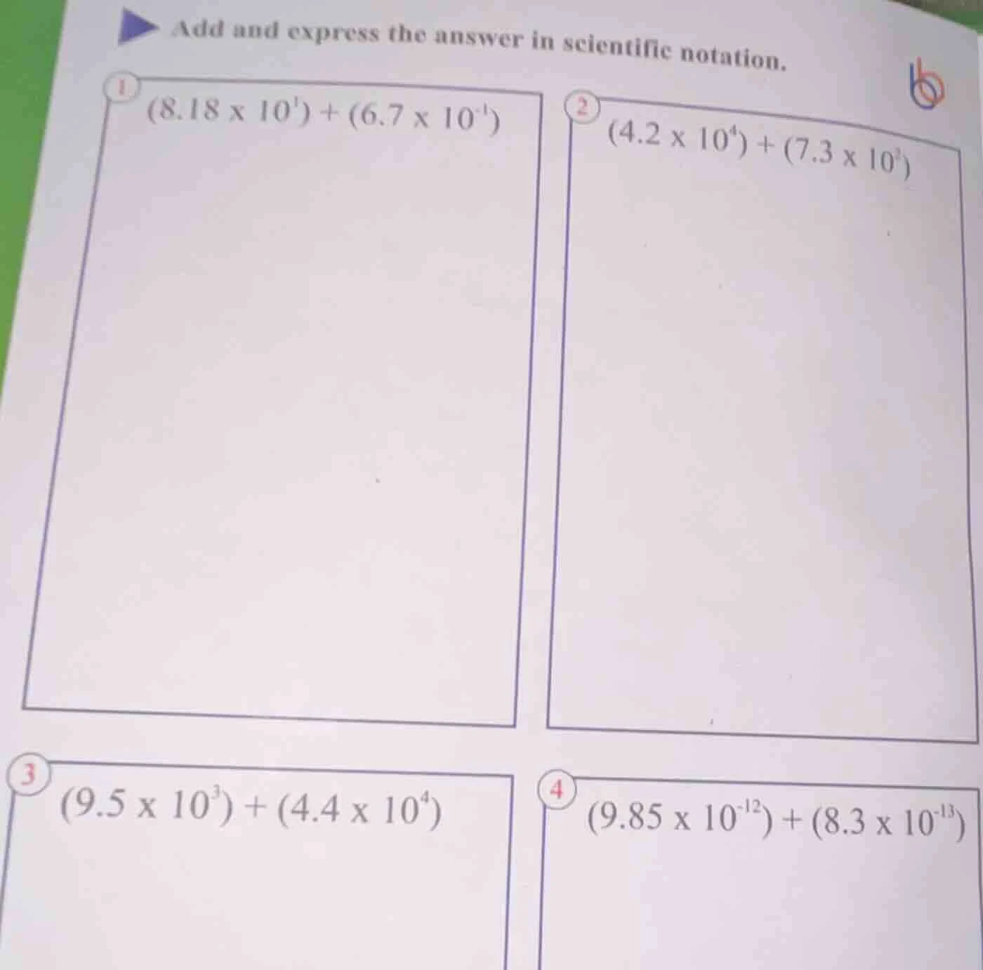 add and express the answer in scientific notation. 1 ((8.18 \times 10^{…