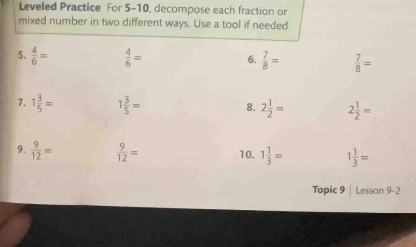 leveled practice for 5-10, decompose each fraction or mixed number in t…