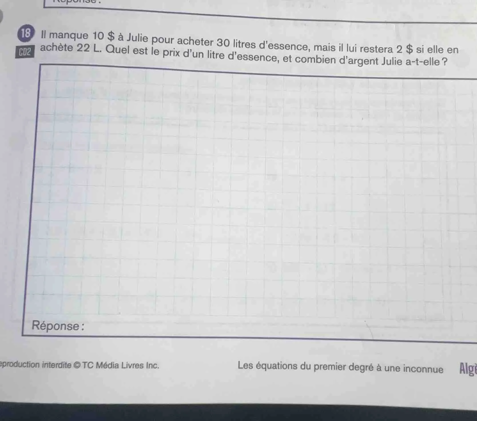 18 cd2 il manque 10 $ à julie pour acheter 30 litres dessence, mais il …