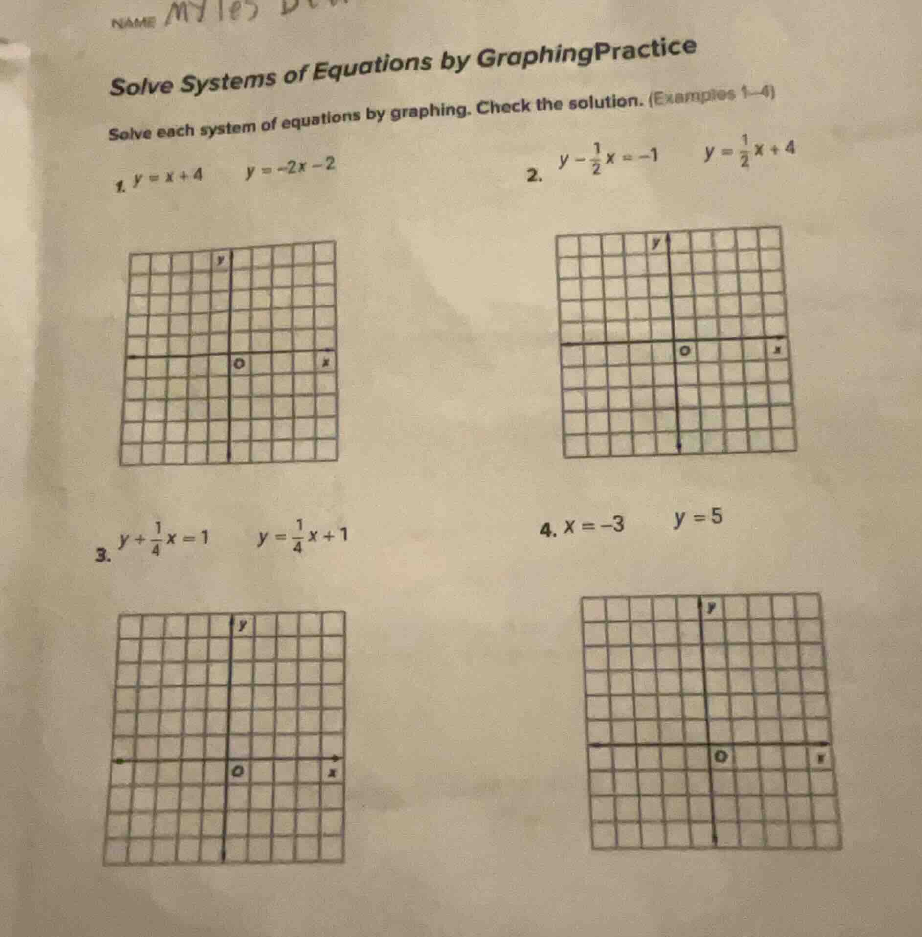 name myles solve systems of equations by graphing practice solve each s…
