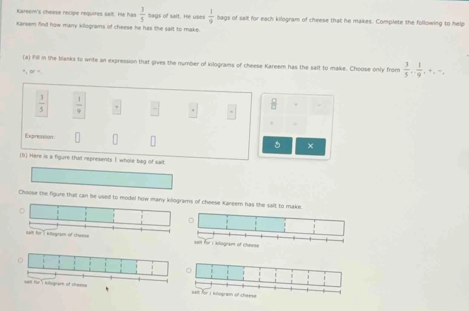 kareems cheese recipe requires salt. he has \\(\\frac{3}{5}\\) bags of …