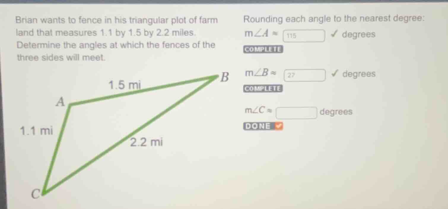 brian wants to fence in his triangular plot of farm land that measures …