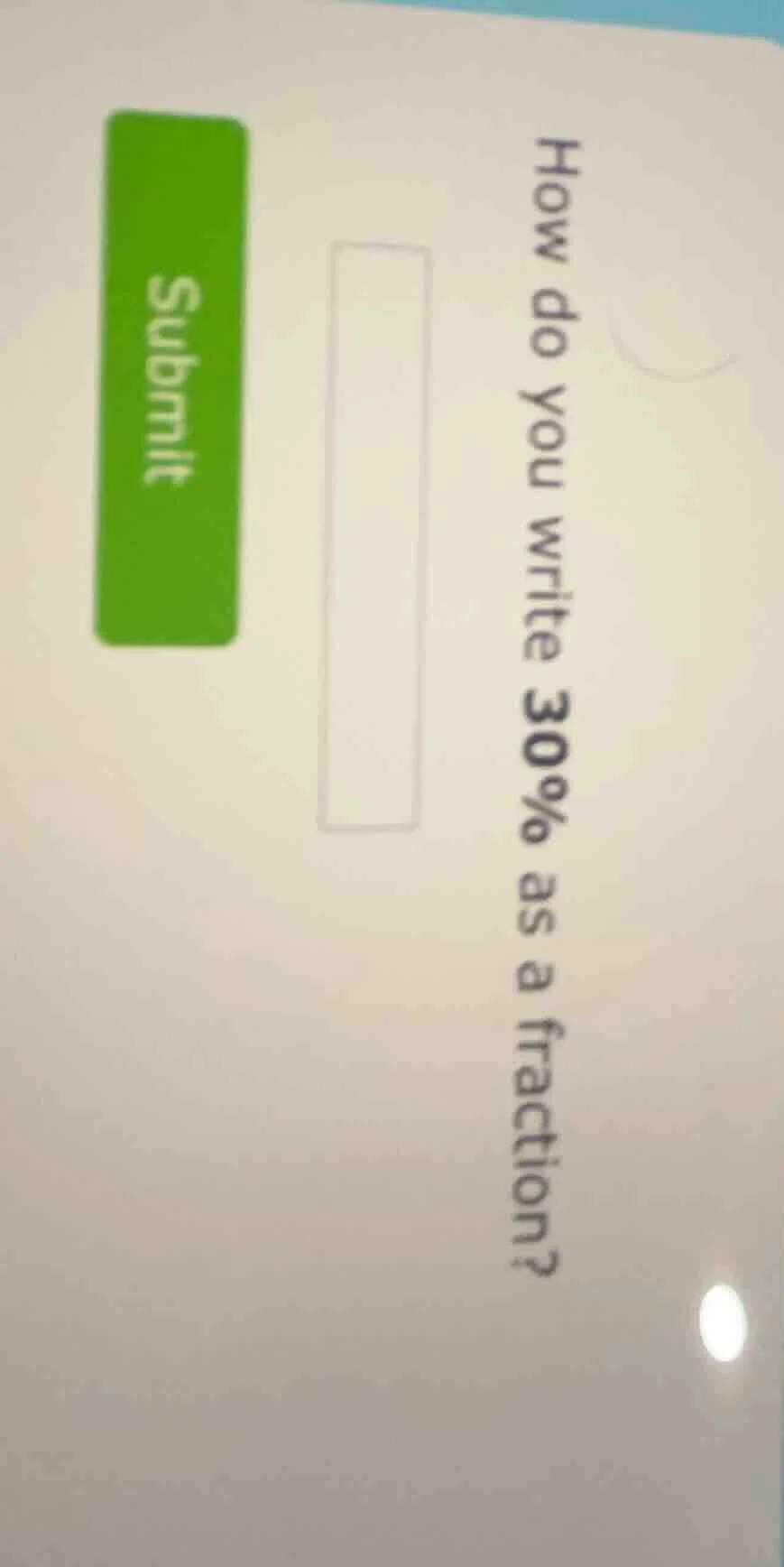 how do you write 30% as a fraction?