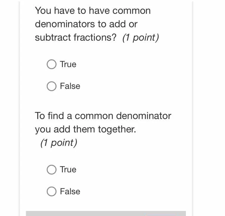 you have to have common denominators to add or subtract fractions? (1 p…