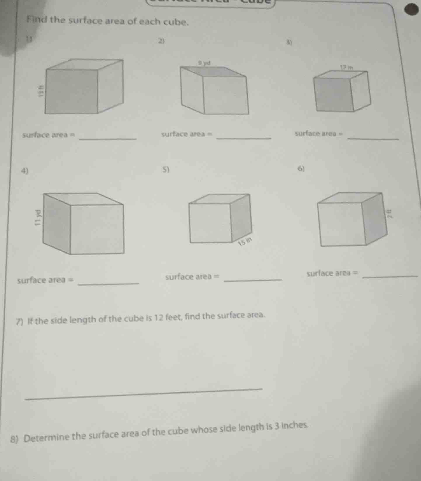 find the surface area of each cube. 1) surface area = 2) 9 yd surface a…