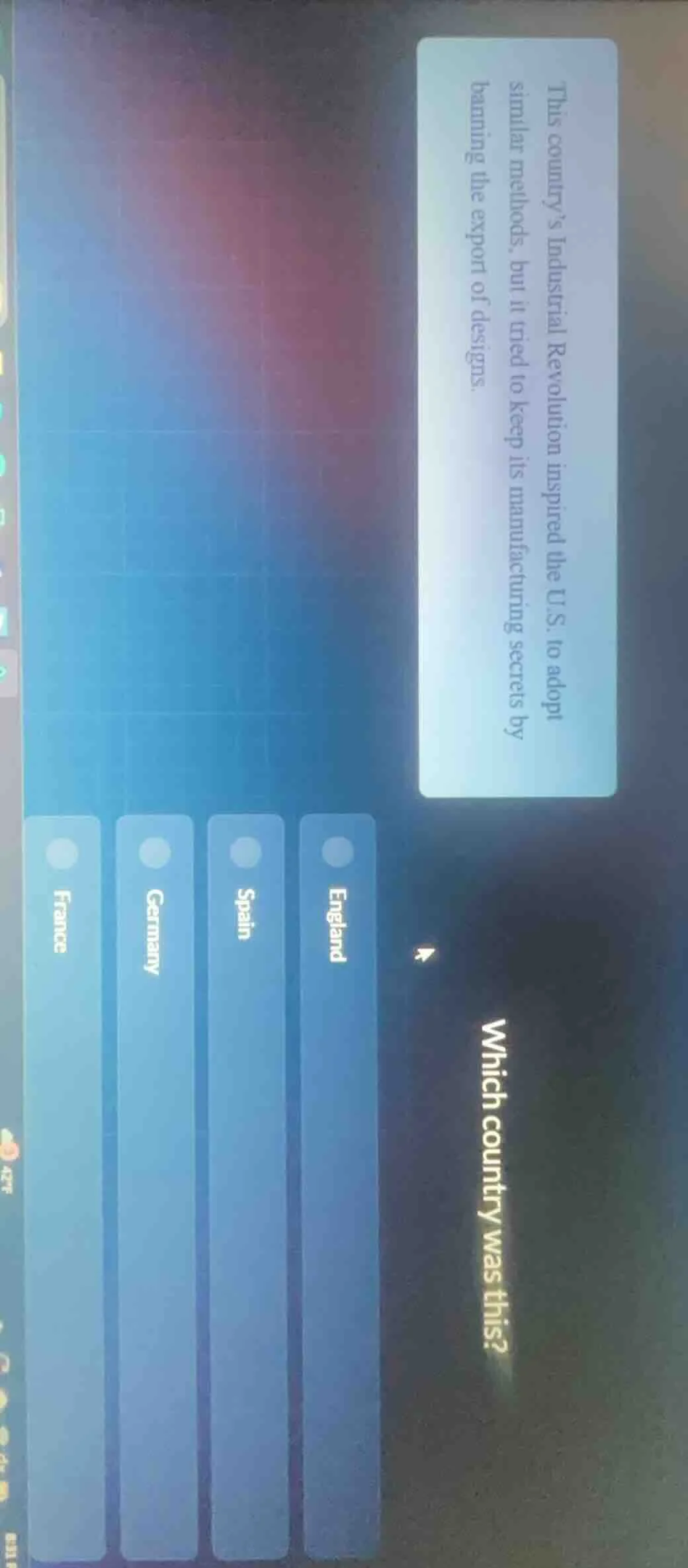 this country’s industrial revolution inspired the u.s. to adopt similar…