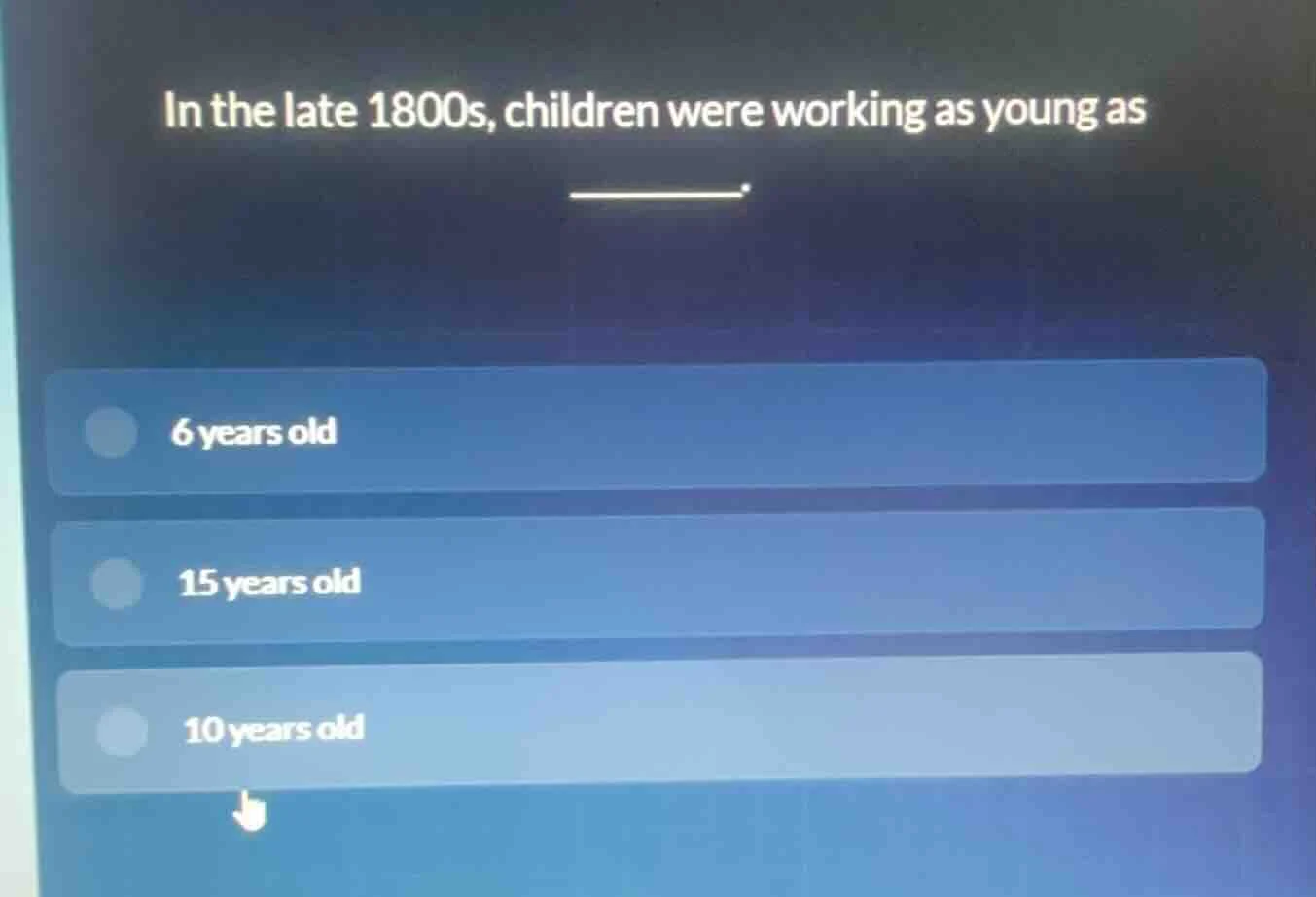in the late 1800s, children were working as young as ______. 6 years ol…