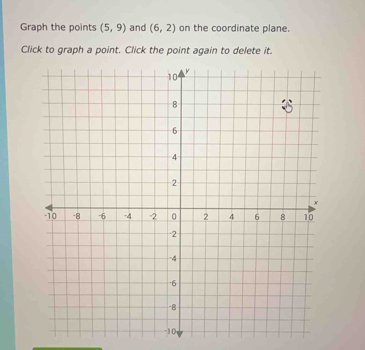 graph the points (5, 9) and (6, 2) on the coordinate plane. click to gr…