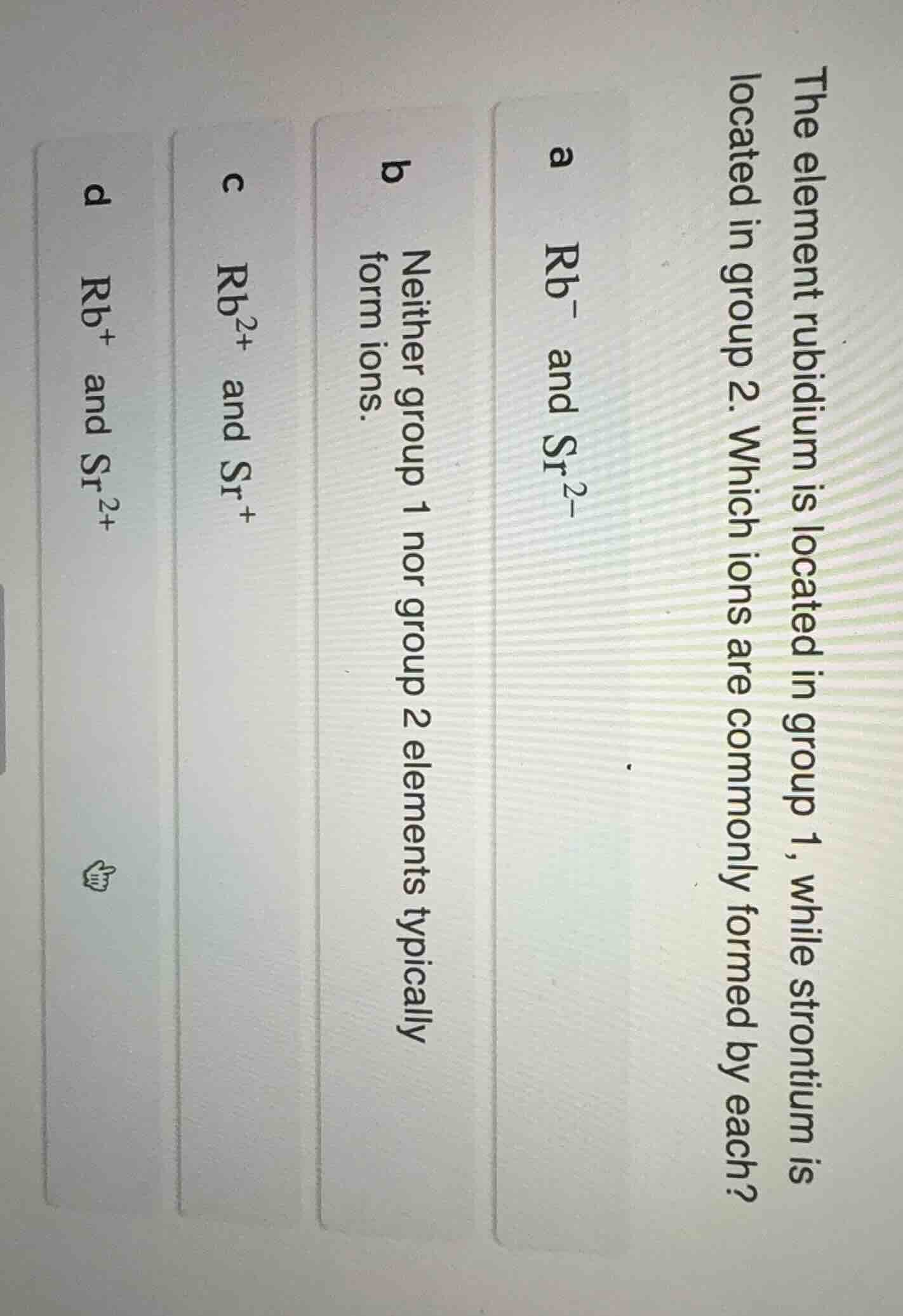 the element rubidium is located in group 1, while strontium is located …