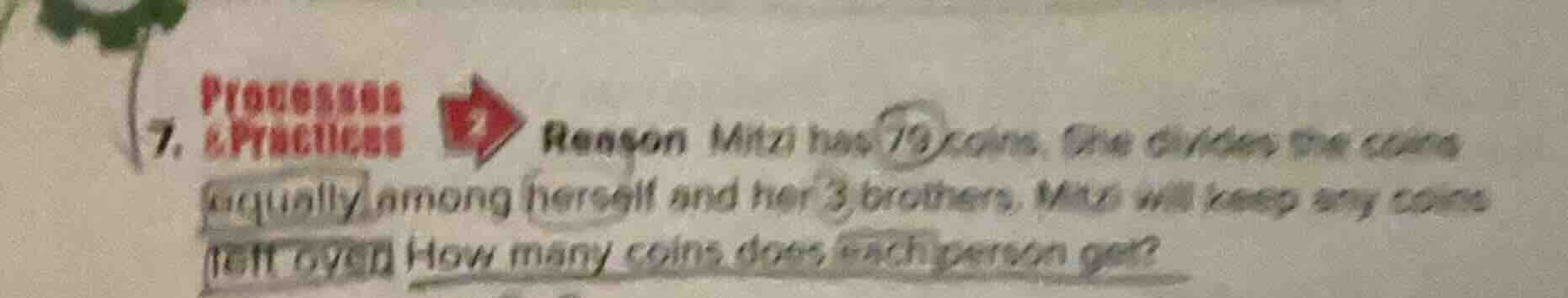 7. processes & practices reason mitzi has 79 coins. she divides the coi…