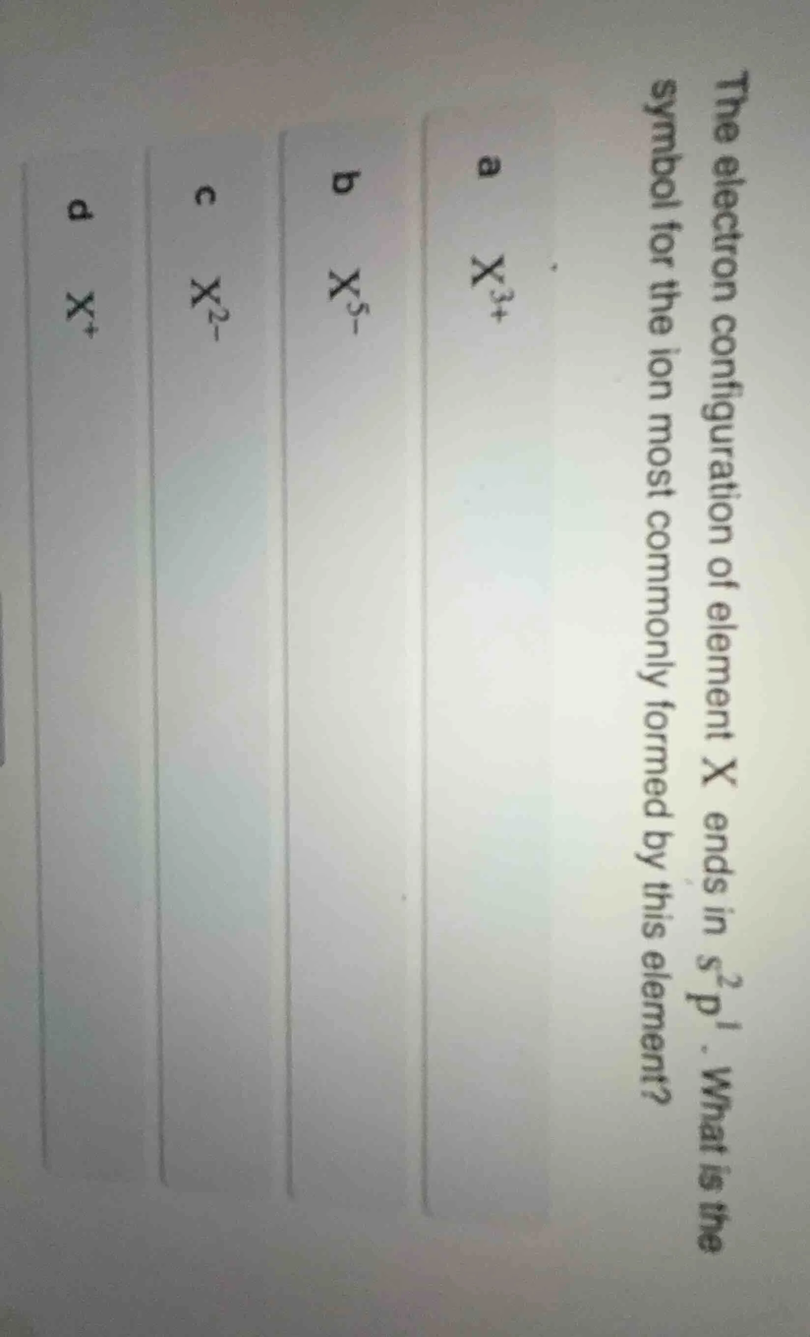 the electron configuration of element x ends in $s^2p^1$. what is the s…
