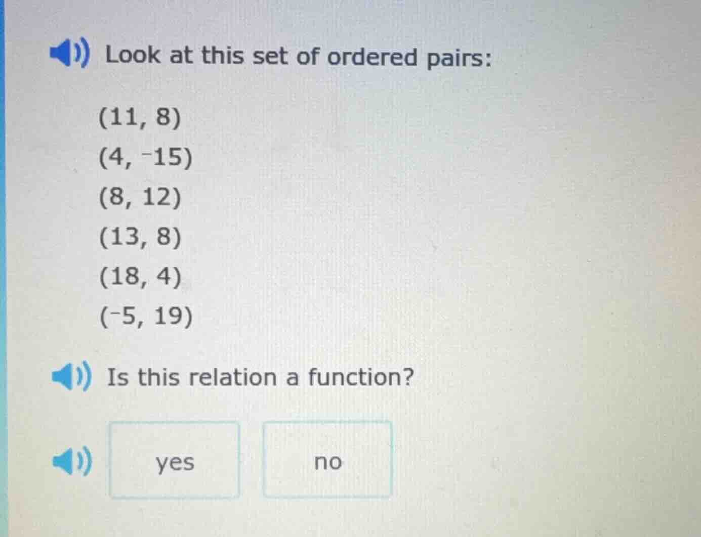 look at this set of ordered pairs: (11, 8) (4, -15) (8, 12) (13, 8) (18…