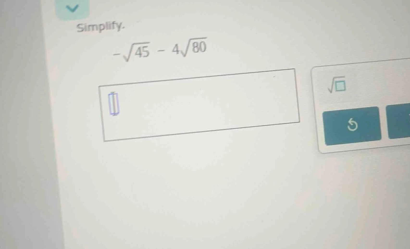 simplify. $-sqrt{45} - 4sqrt{80}$