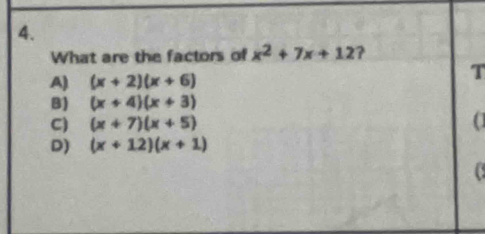 4. what are the factors of $x^2 + 7x + 12$? a) $(x + 2)(x + 6)$ b) $(x …