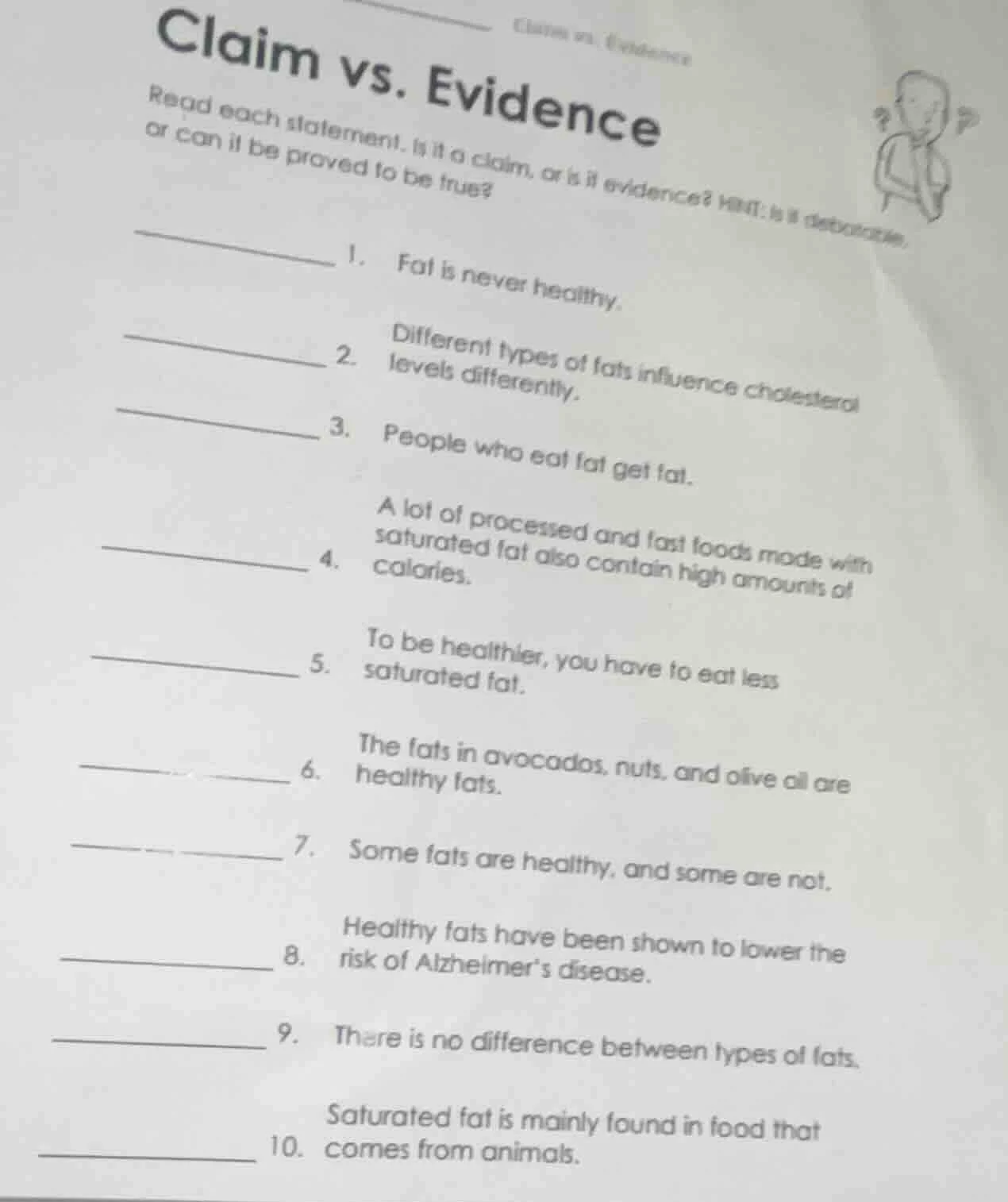claim vs. evidence read each statement. is it a claim, or is it evidenc…