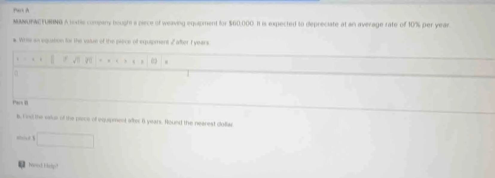 part a manufacturing a textile company bought a piece of weaving equipm…