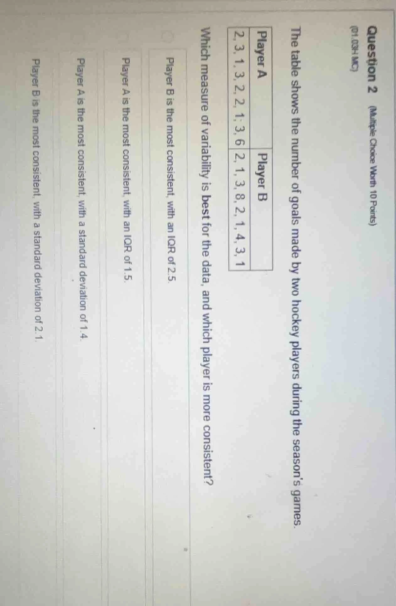 question 2 (multiple choice worth 10 points) (01.03h mc) the table show…