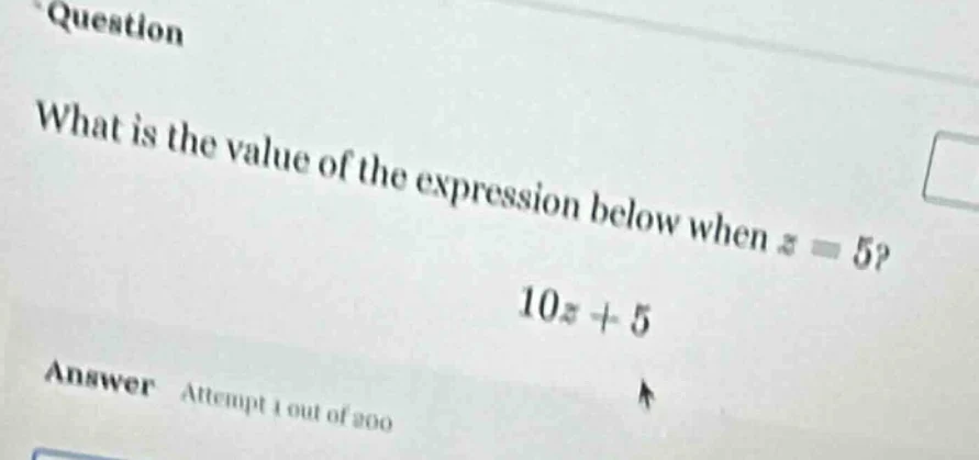 question what is the value of the expression below when ( x = 5 )? ( 10…
