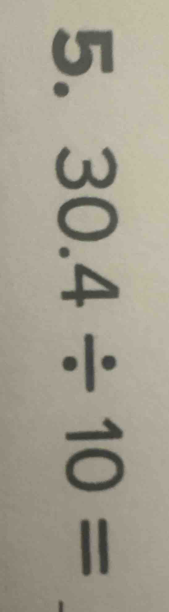 5.30.4÷10=