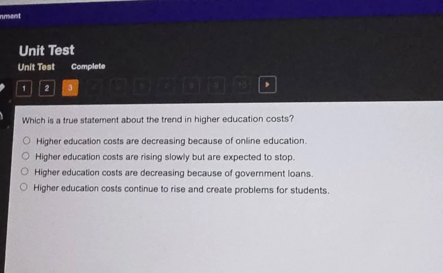 which is a true statement about the trend in higher education costs? hi…