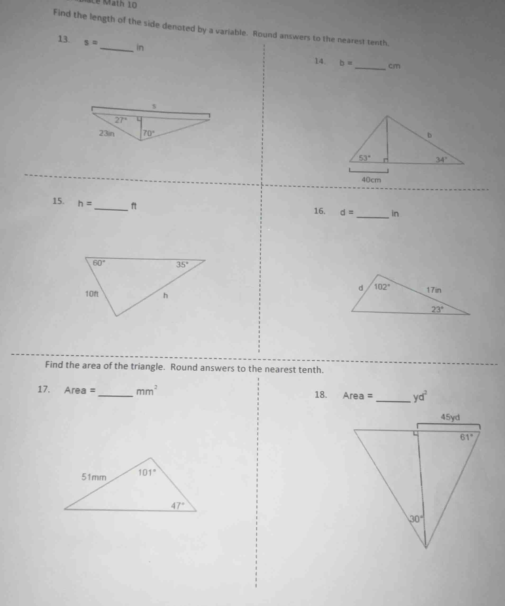math 10 find the length of the side denoted by a variable. round answer…