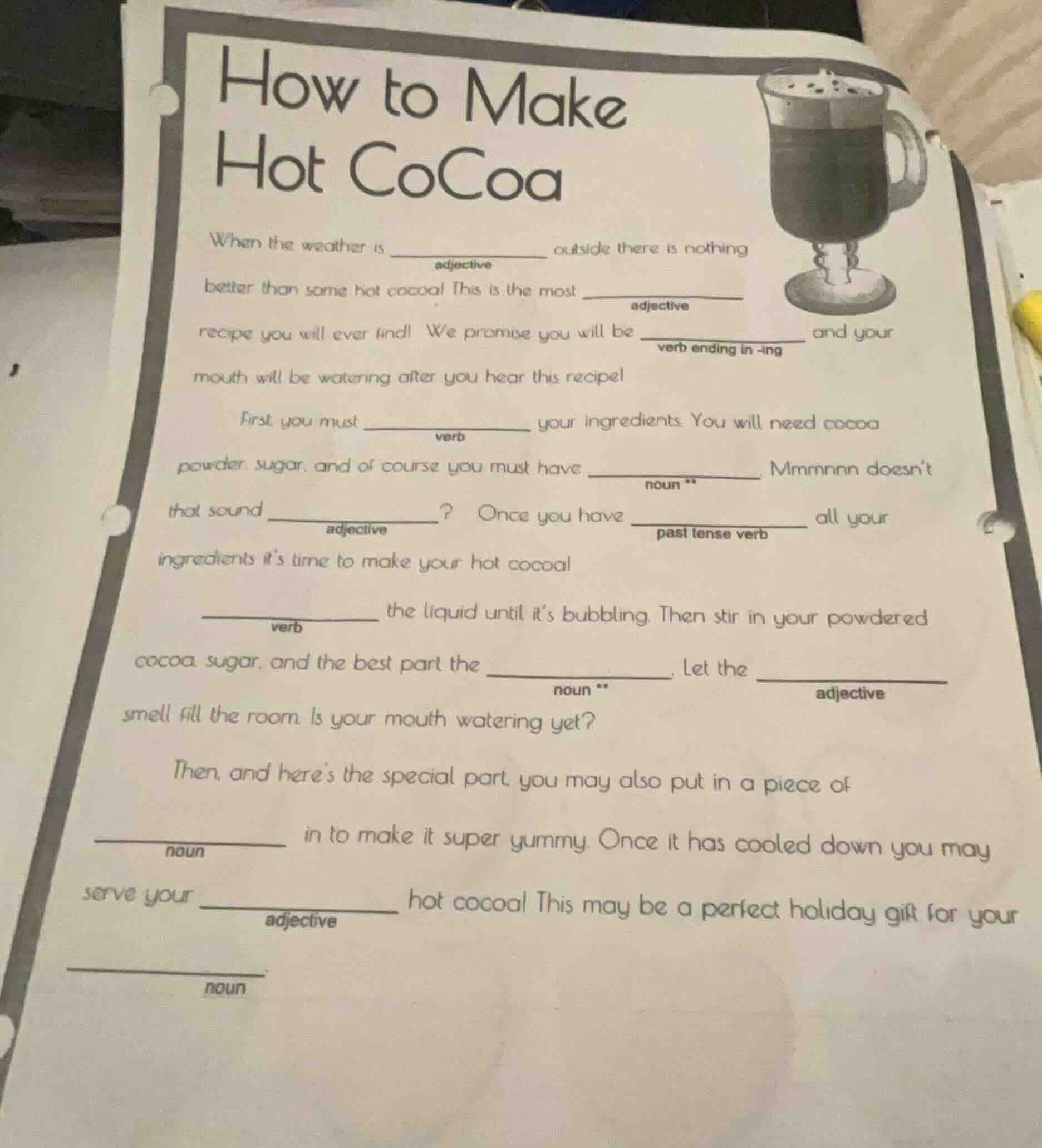 how to make hot cocoa when the weather is \thead{adjective} outside the…