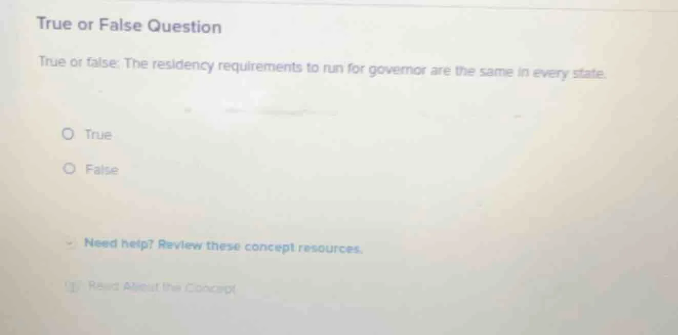 true or false question true or false: the residency requirements to run…