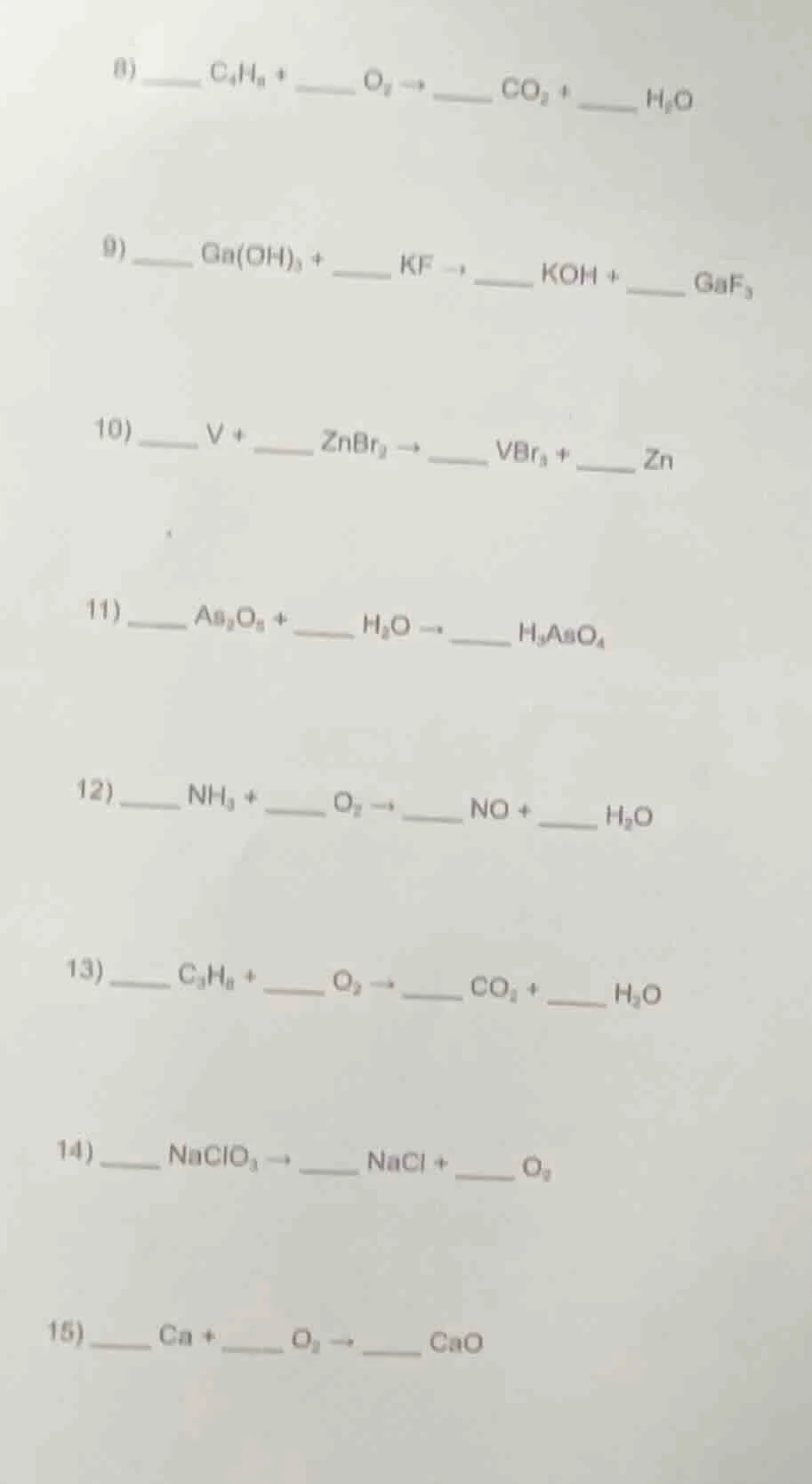 8) ____ c₄h₈ + ____ o₂ → ____ co₂ + ____ h₂o 9) ____ ga(oh)₃ + ____ kf …