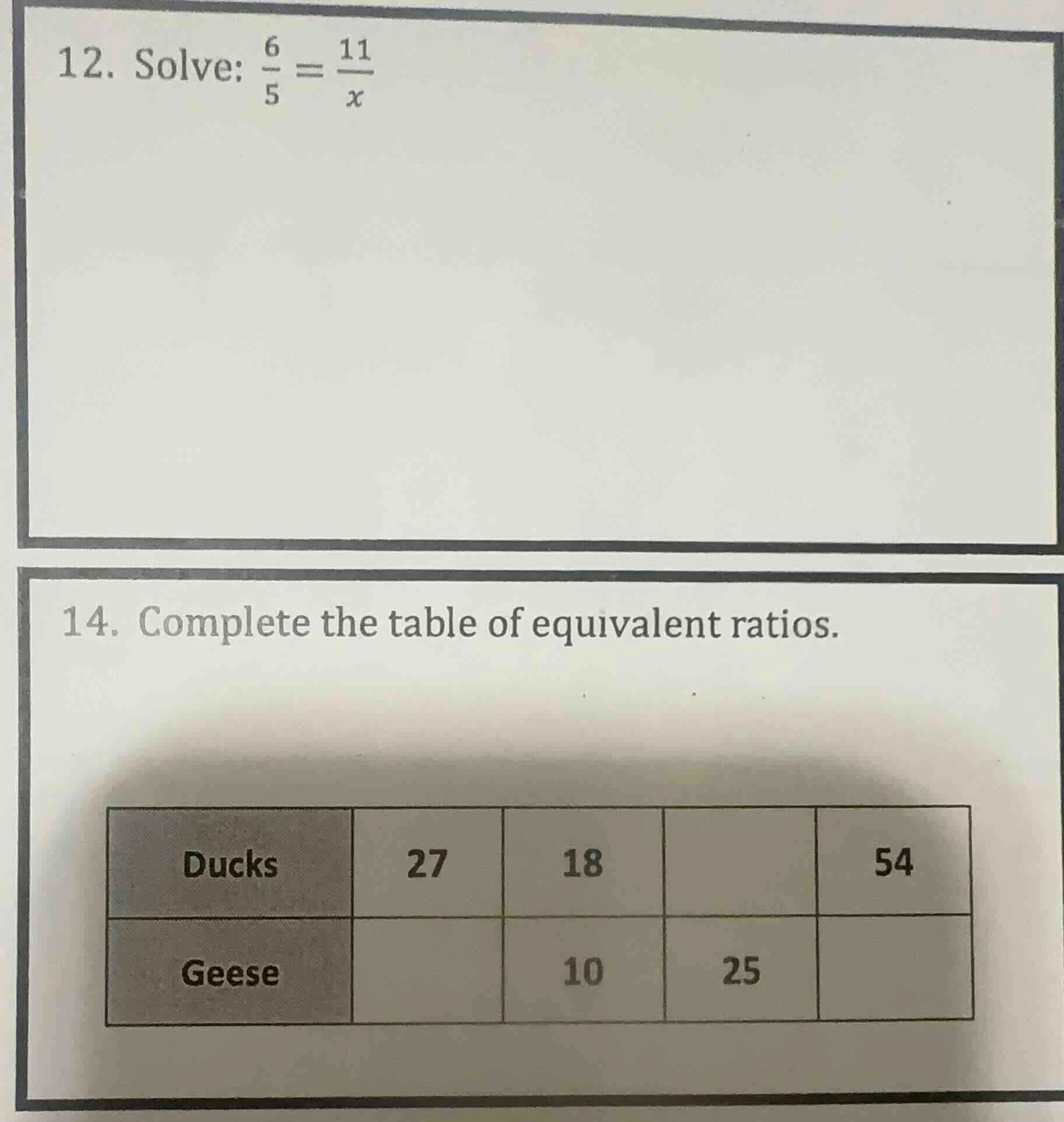 12. solve: $\frac{6}{5} = \frac{11}{x}$ 14. complete the table of equiv…