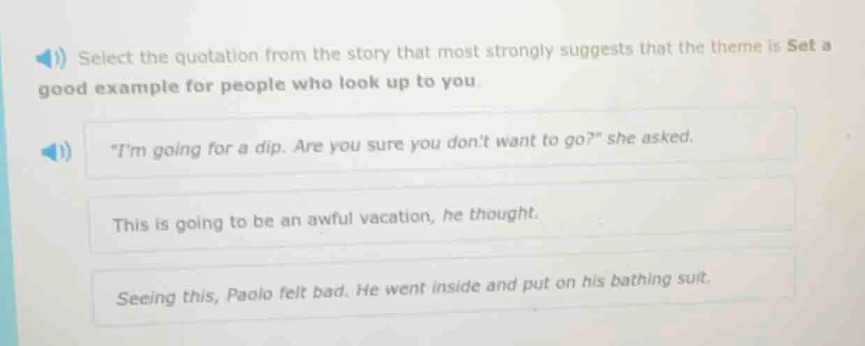 select the quotation from the story that most strongly suggests that th…