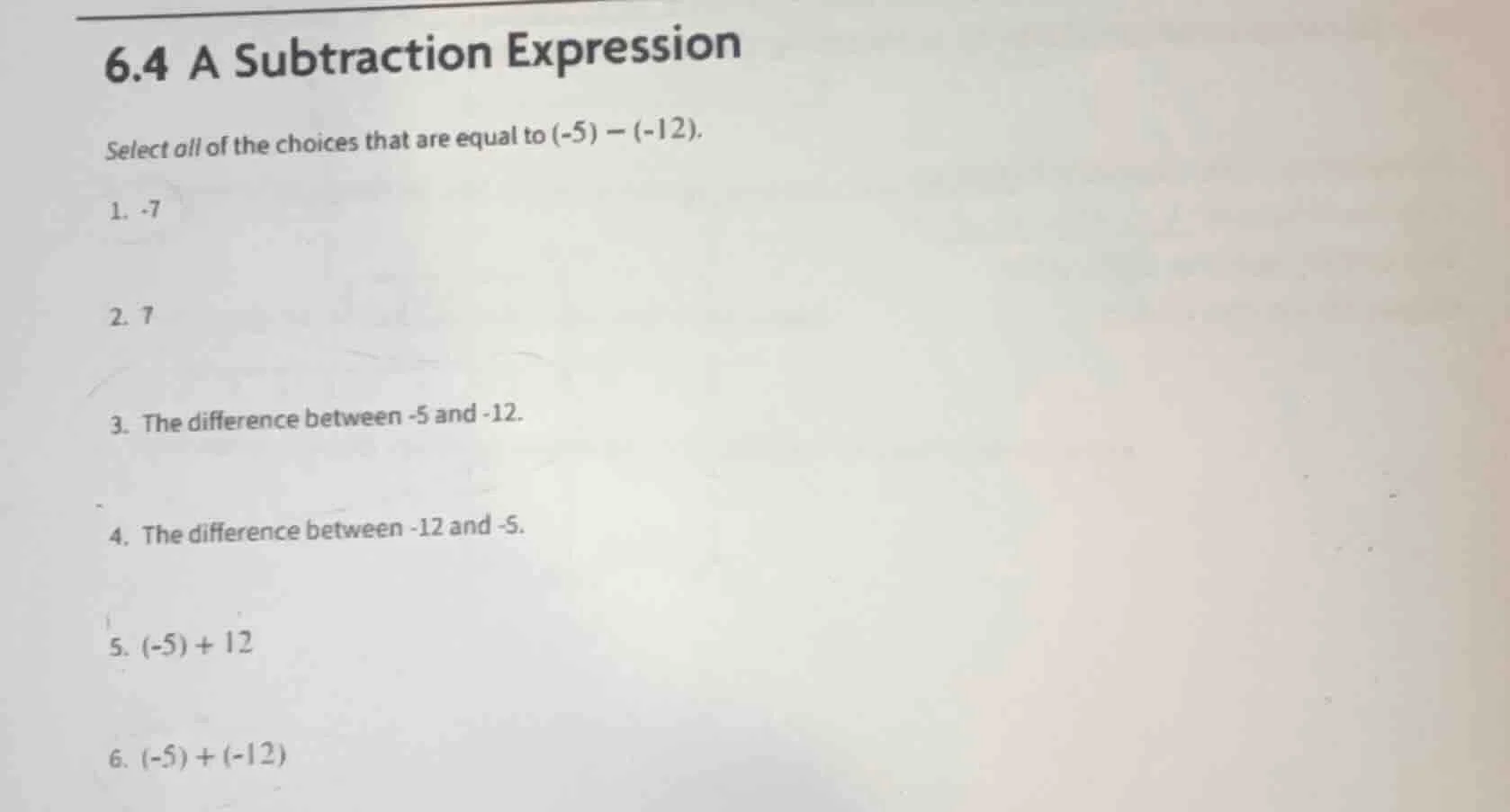 6.4 a subtraction expression select all of the choices that are equal t…