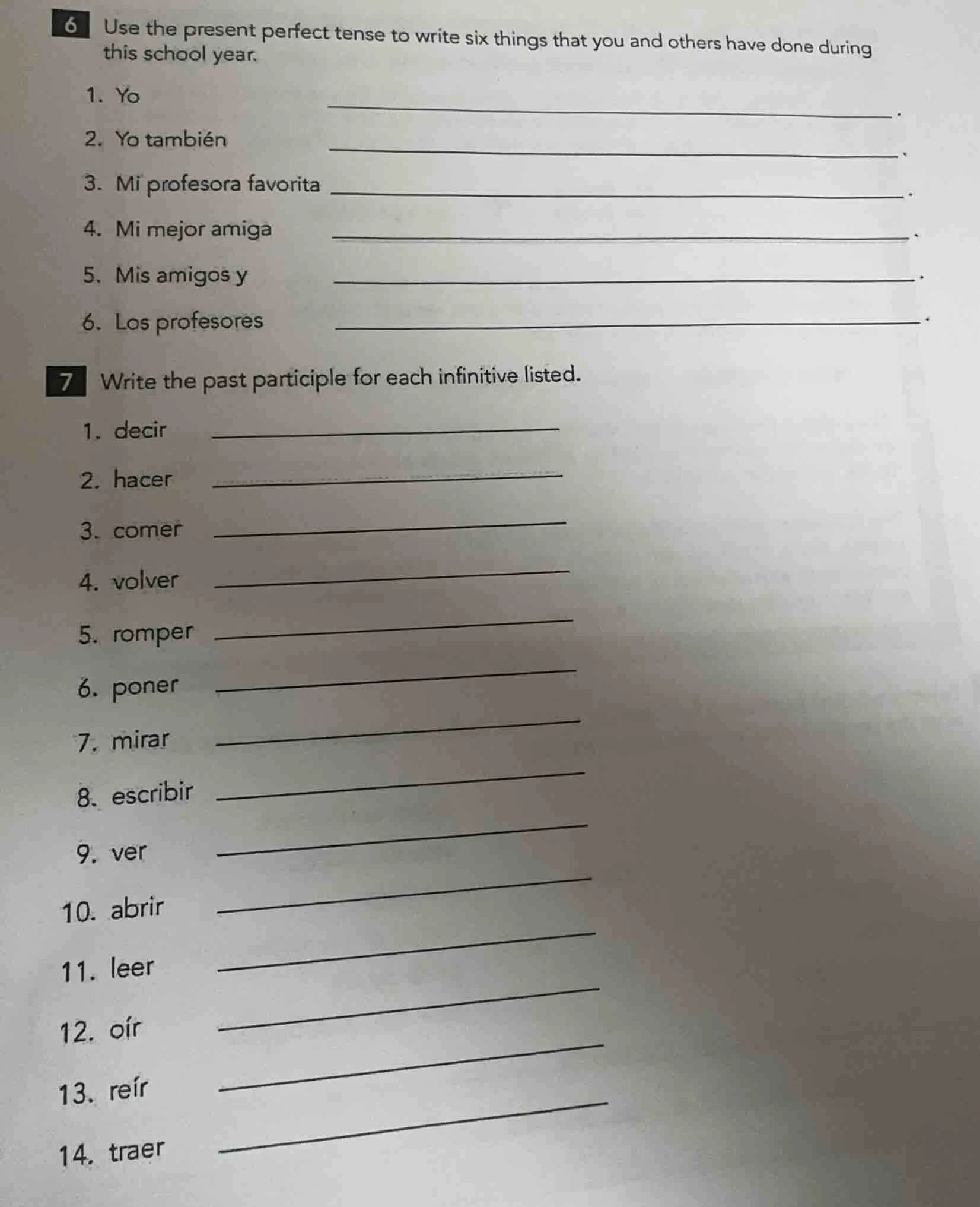 6 use the present perfect tense to write six things that you and others…