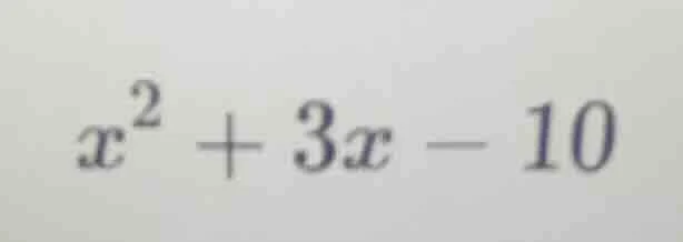 x² + 3x - 10