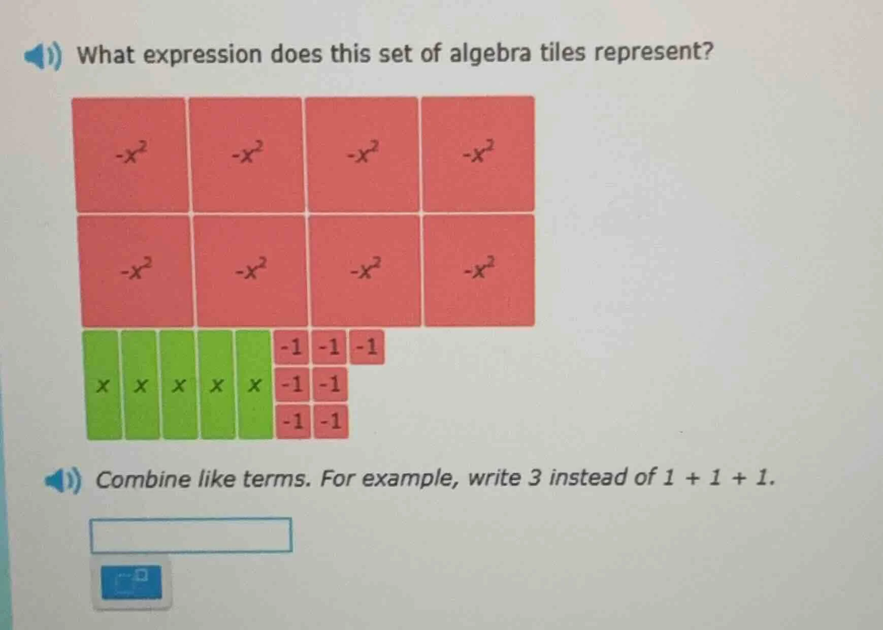 what expression does this set of algebra tiles represent? combine like …