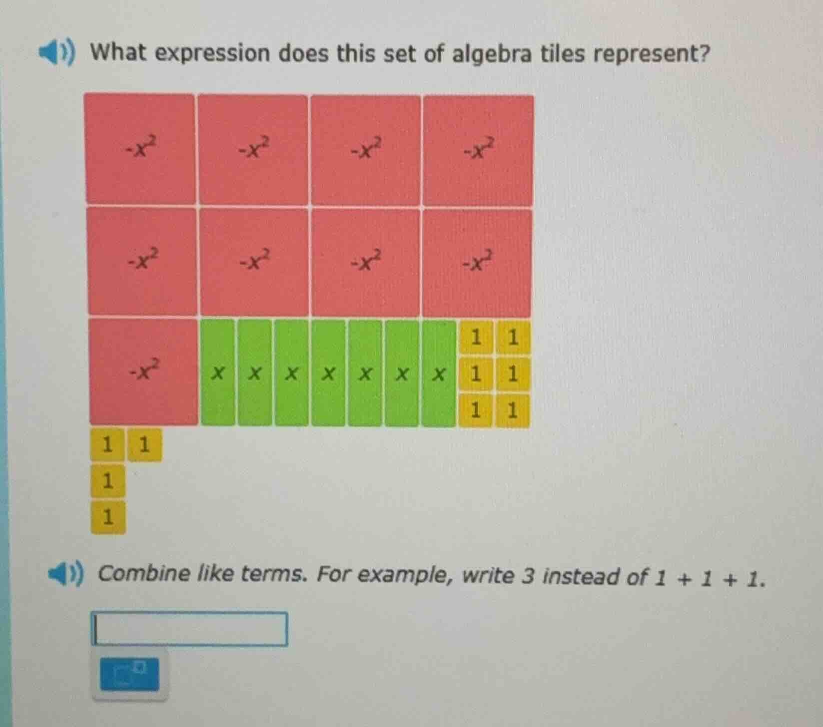 what expression does this set of algebra tiles represent? combine like …