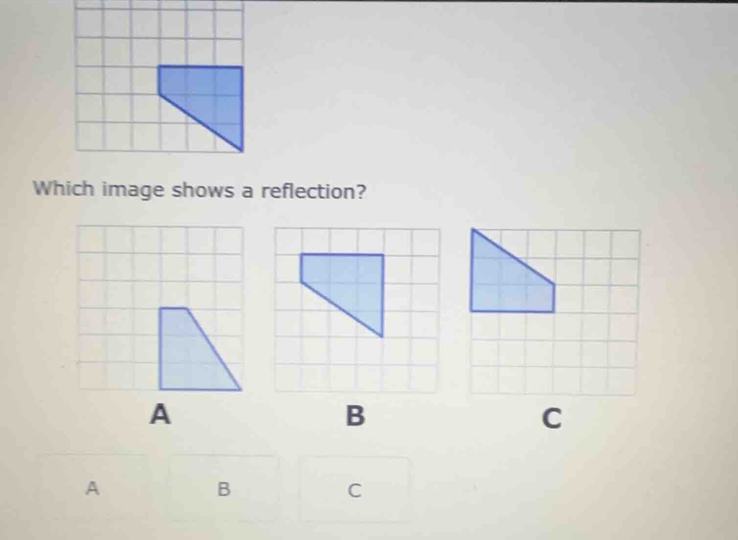 which image shows a reflection? a b c
