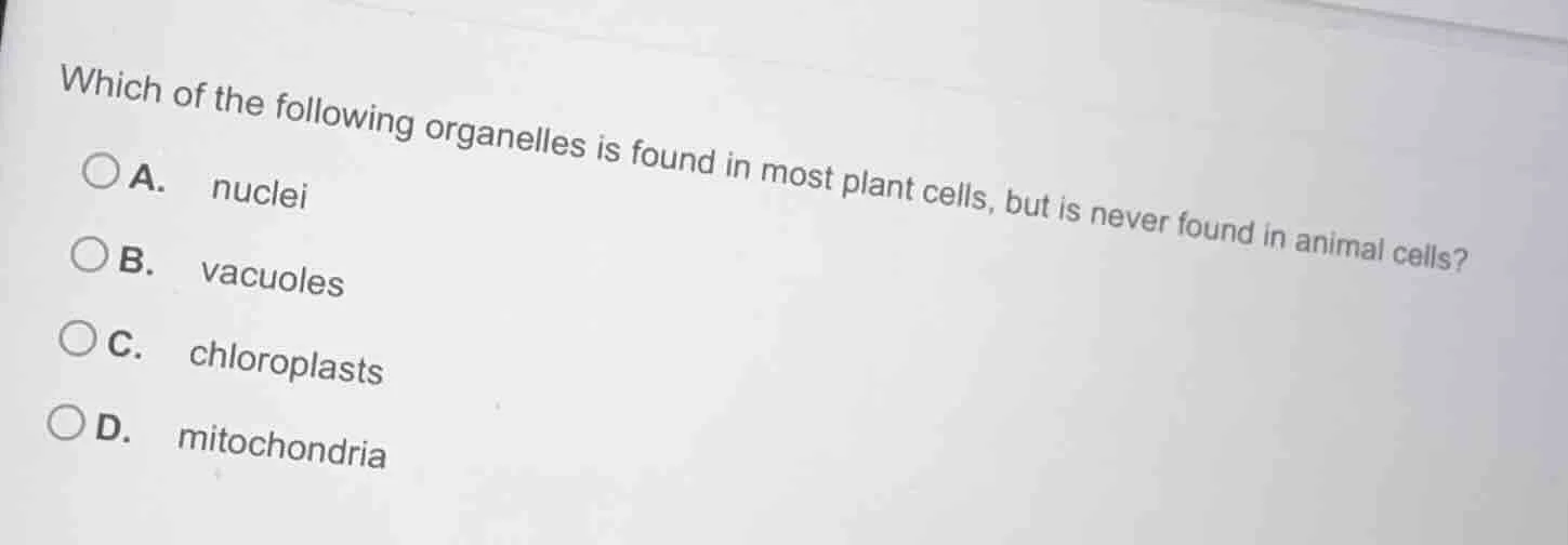 which of the following organelles is found in most plant cells, but is …