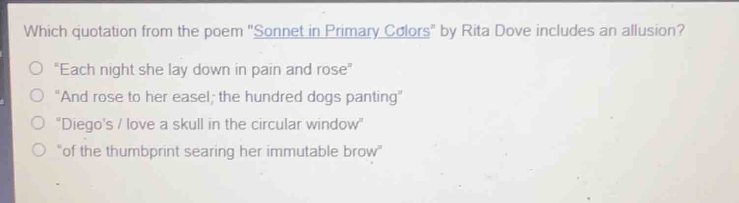 which quotation from the poem \sonnet in primary colors\ by rita dove i…