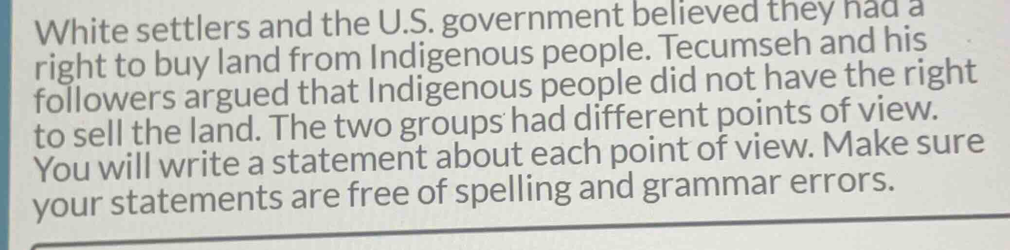 white settlers and the u.s. government believed they had a right to buy…