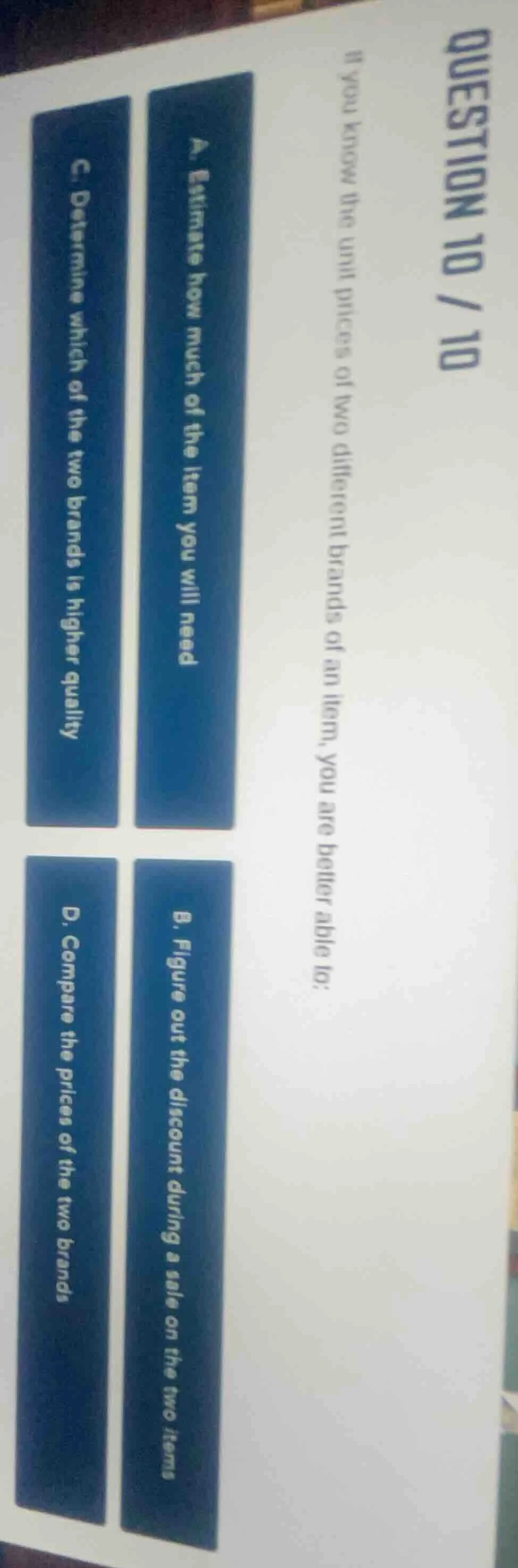 question 10 / 10 if you know the unit prices of two different brands of…