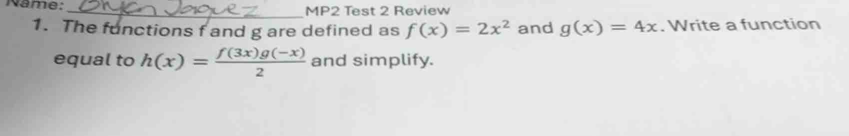 name: mp2 test 2 review 1. the functions f and g are defined as $f(x) =…