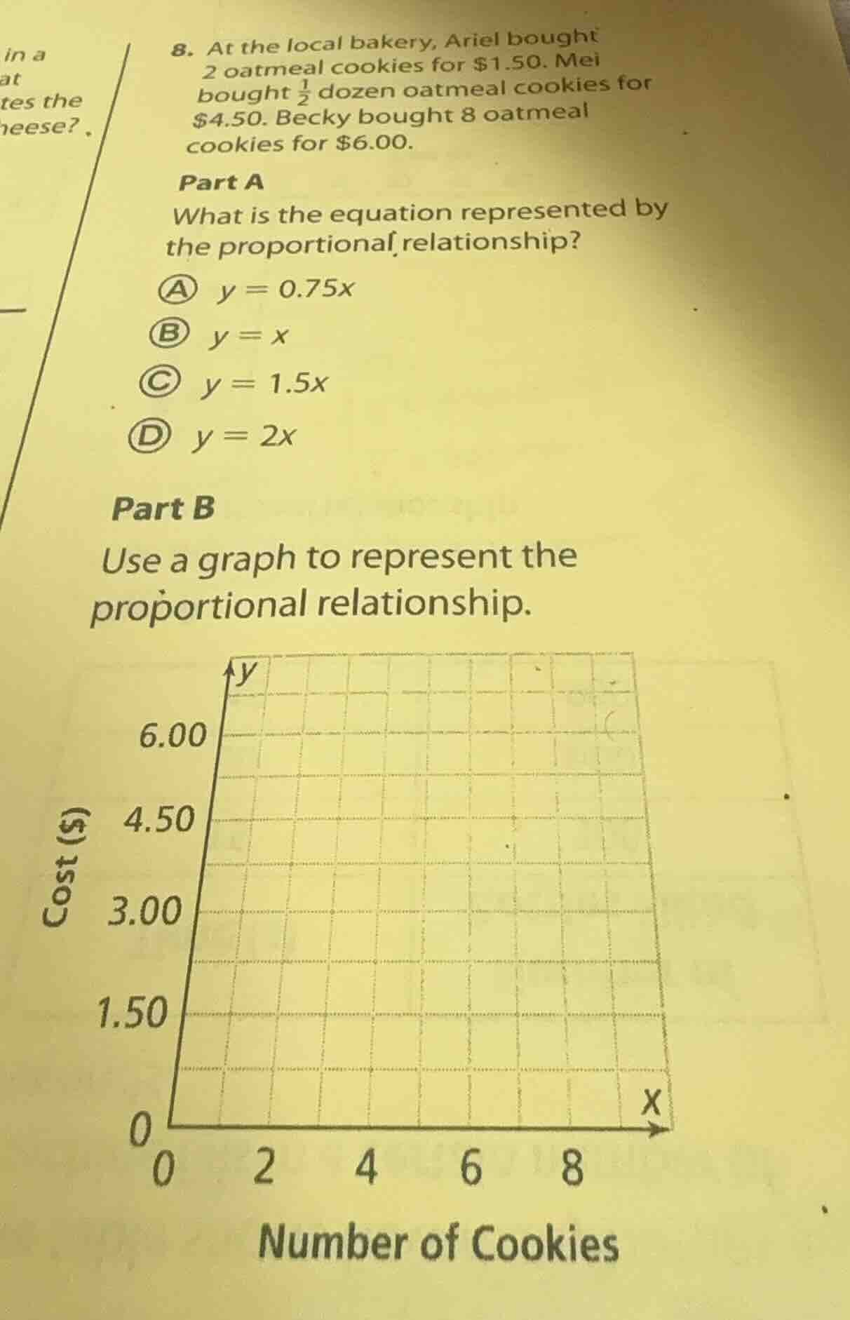 8. at the local bakery, ariel bought 2 oatmeal cookies for $1.50. mei b…