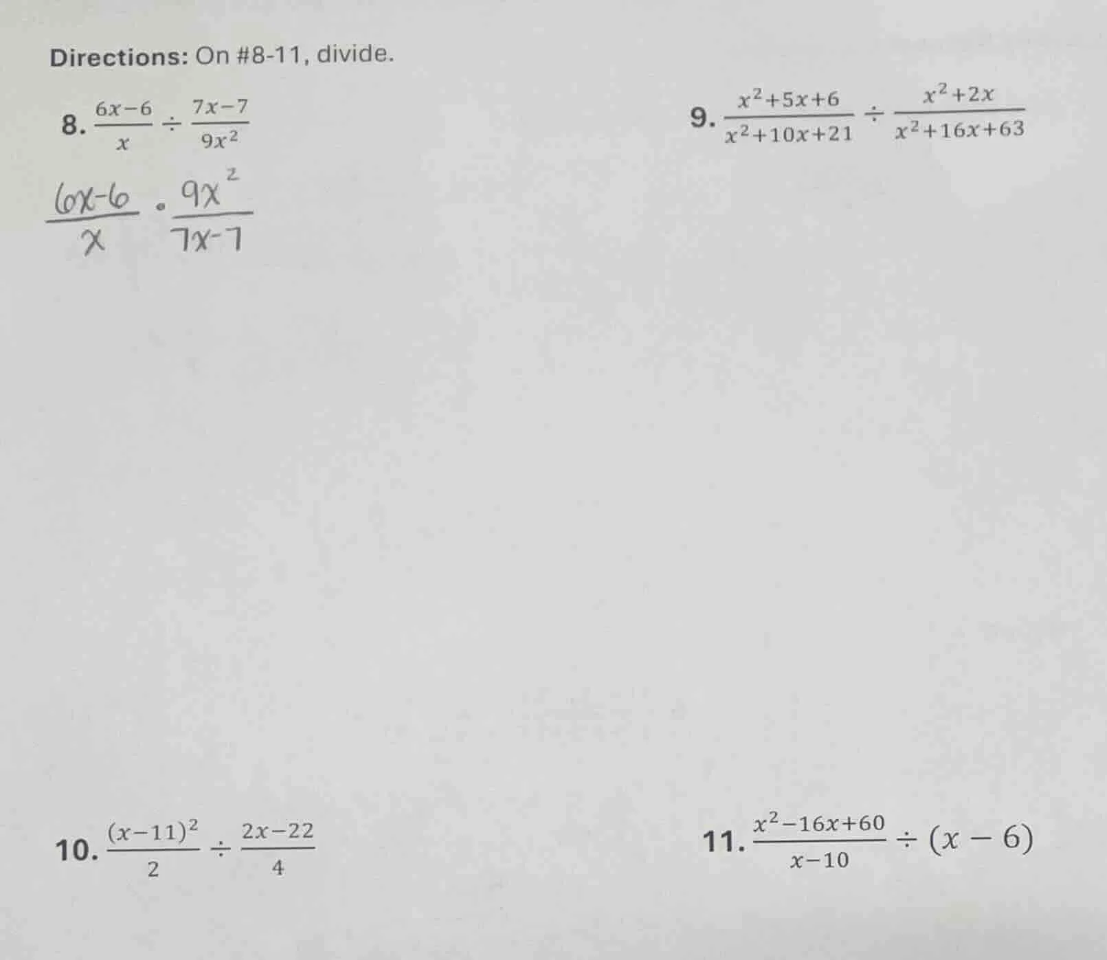directions: on #8-11, divide. 8. \\(\\frac{6x - 6}{x} \\div \\frac{7x -…