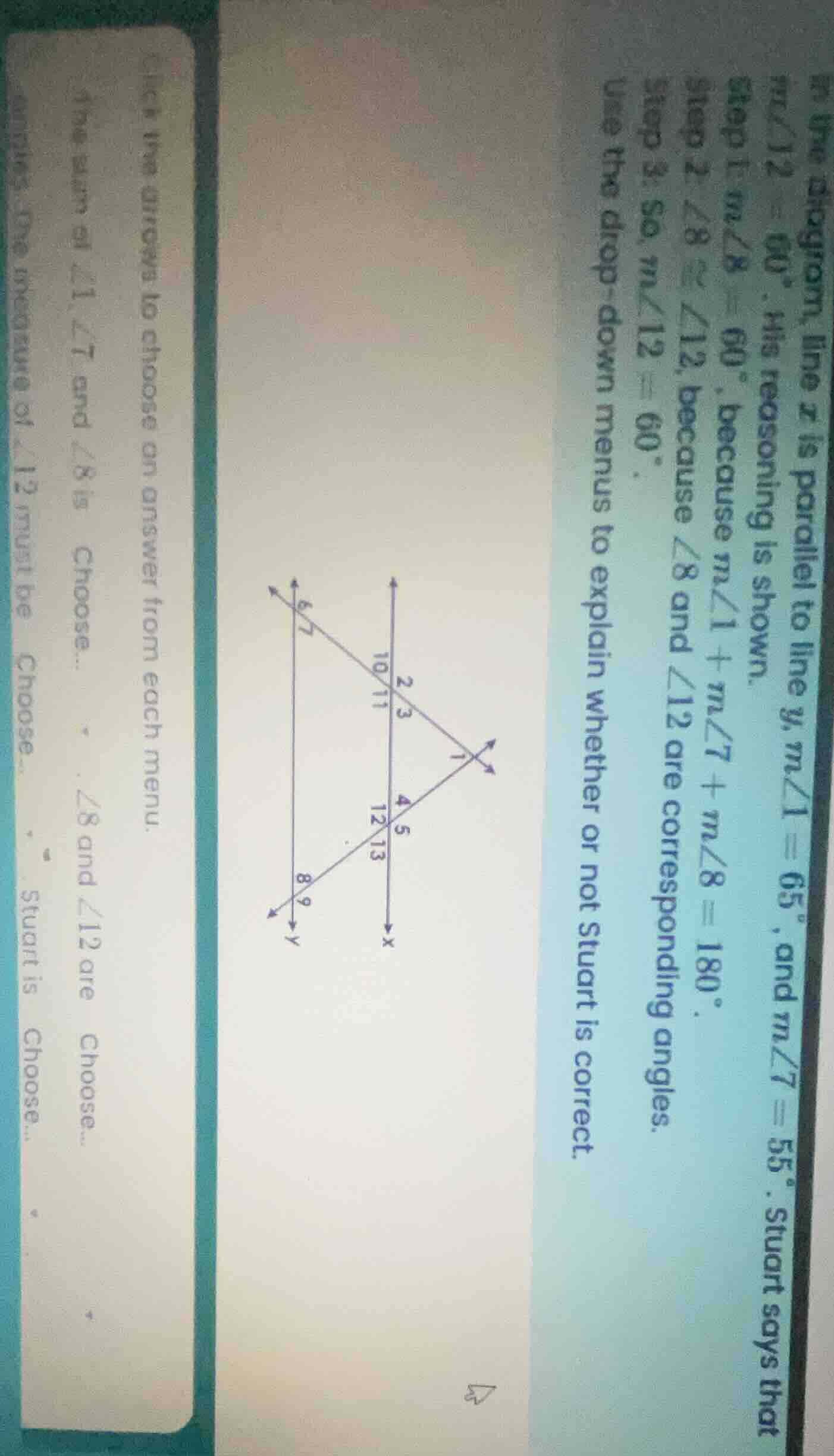 in the diagram, line x is parallel to line y, m∠1 = 65°, and m∠7 = 55°.…