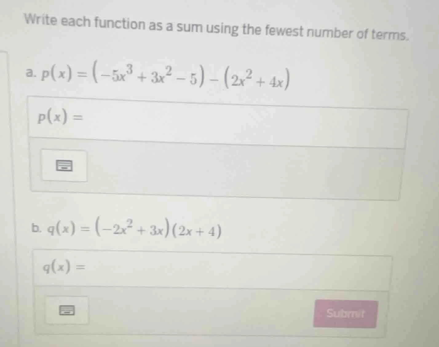 write each function as a sum using the fewest number of terms. a. $p(x)…