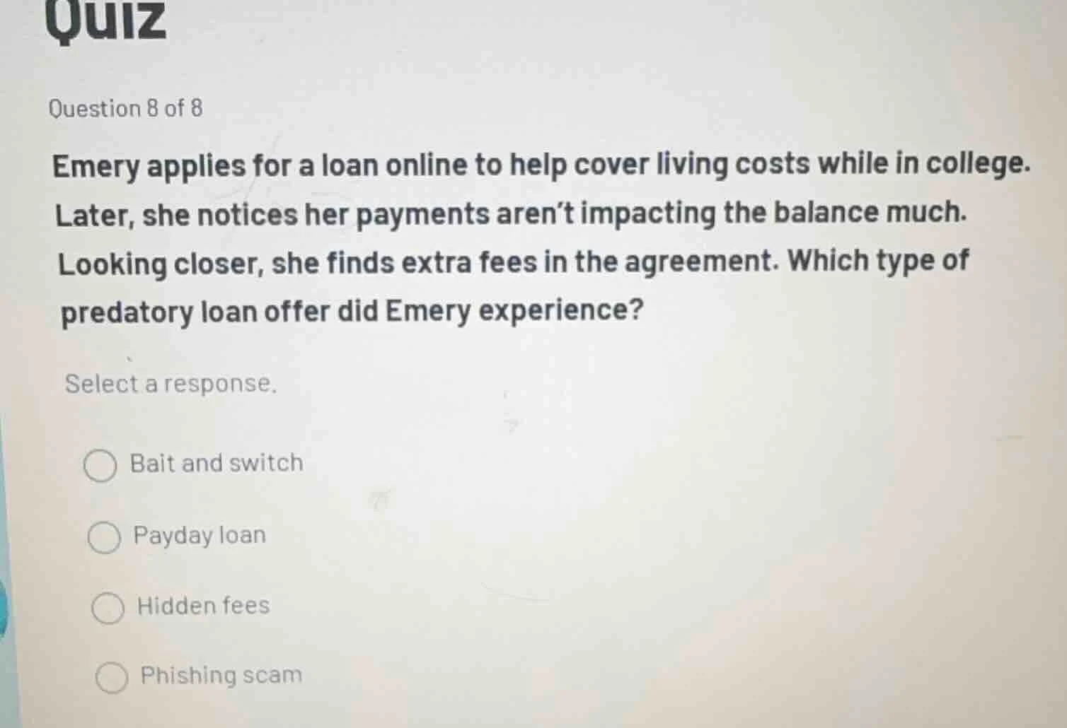 quiz question 8 of 8 emery applies for a loan online to help cover livi…