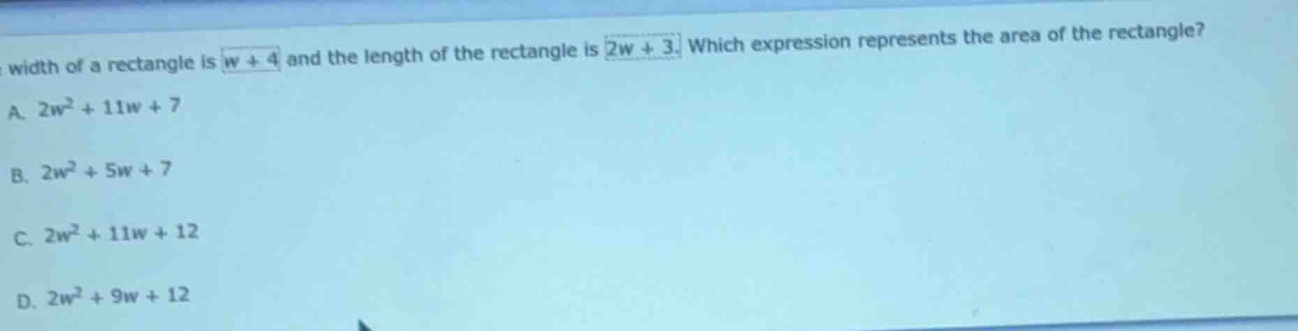 width of a rectangle is $w + 4$ and the length of the rectangle is $2w …